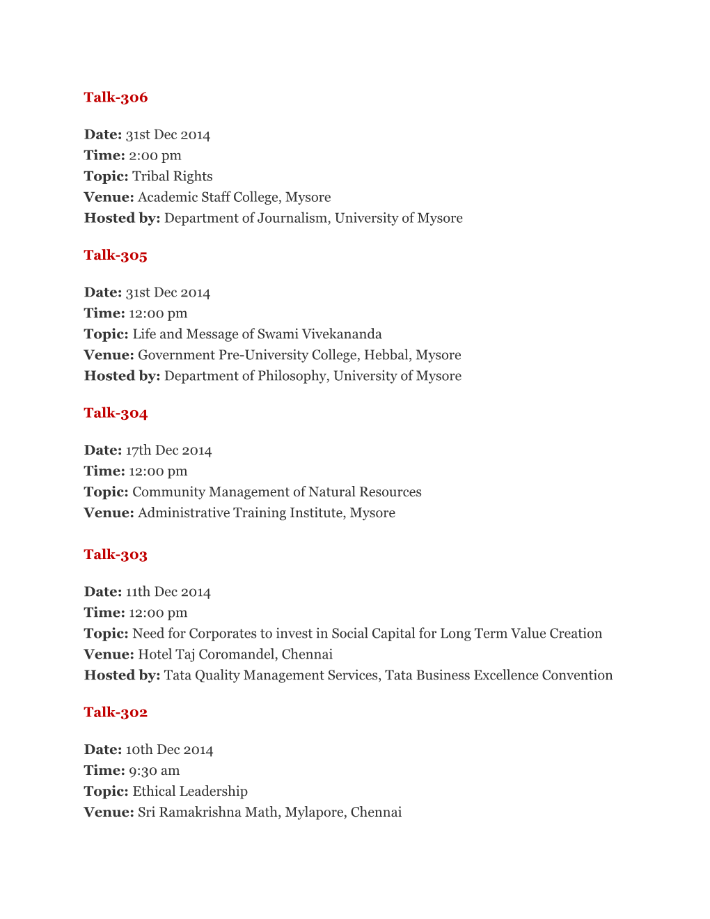 Talk-306 Date: 31St Dec 2014 Time: 2:00 Pm Topic: Tribal Rights Venue