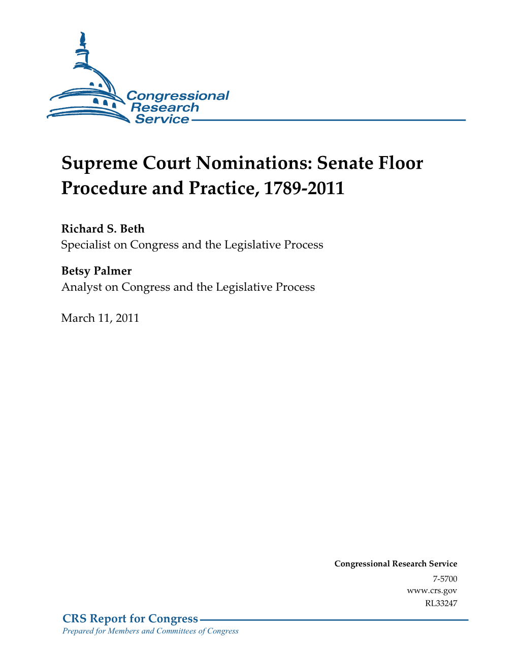 Supreme Court Nominations: Senate Floor Procedure and Practice, 1789-2011