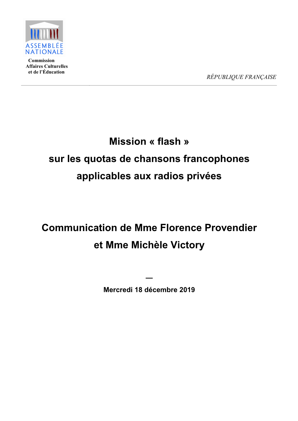 Mission « Flash » Sur Les Quotas De Chansons Francophones Applicables Aux Radios Privées