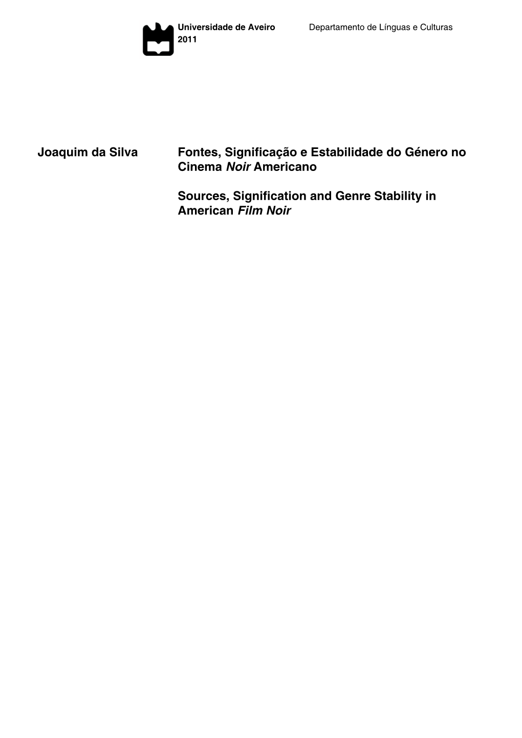 Joaquim Da Silva Fontes, Significação E Estabilidade Do Género No Cinema Noir Americano Sources, Signification and Genre Stab