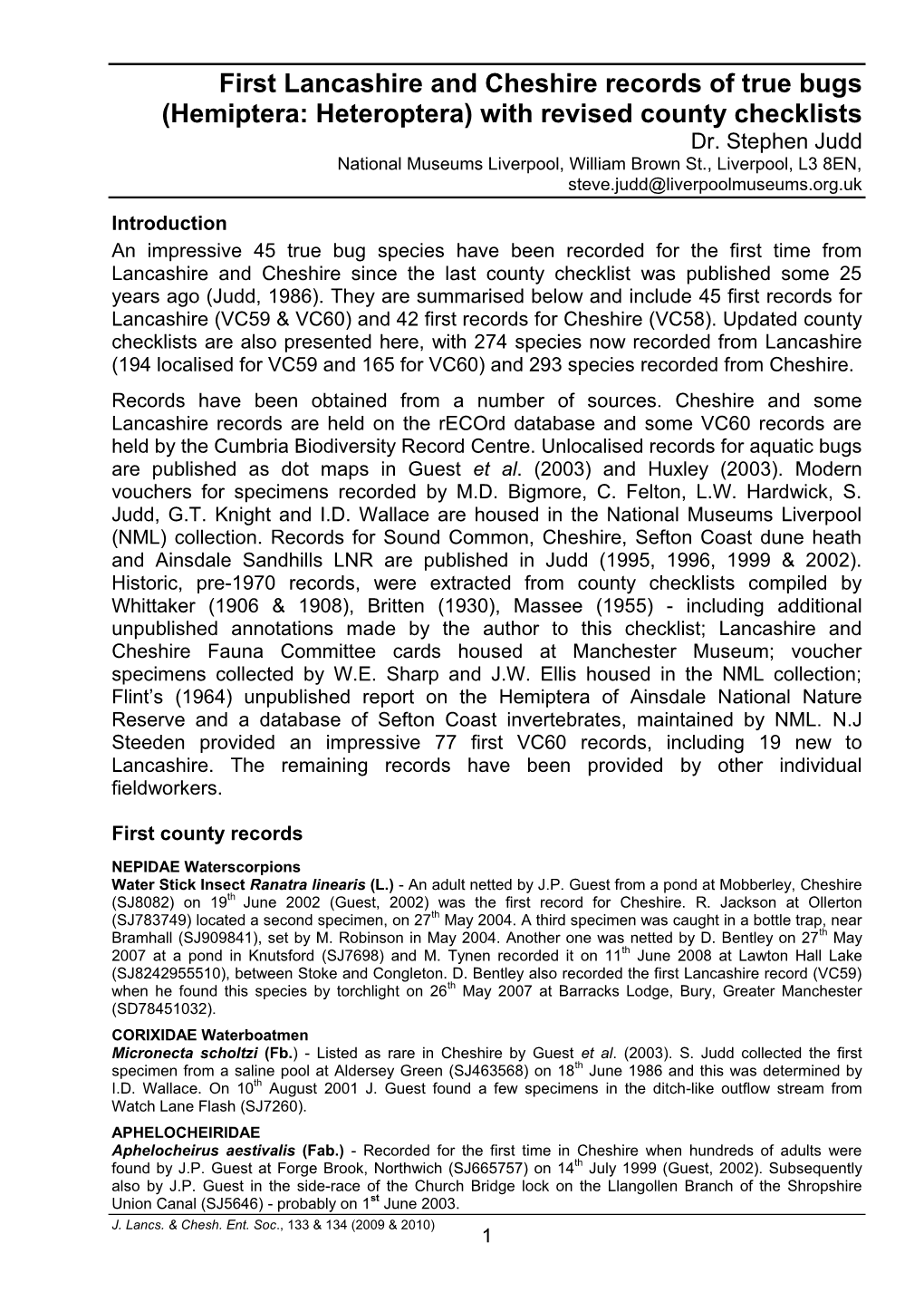 First Lancashire and Cheshire Records of True Bugs (Hemiptera: Heteroptera) with Revised County Checklists Dr