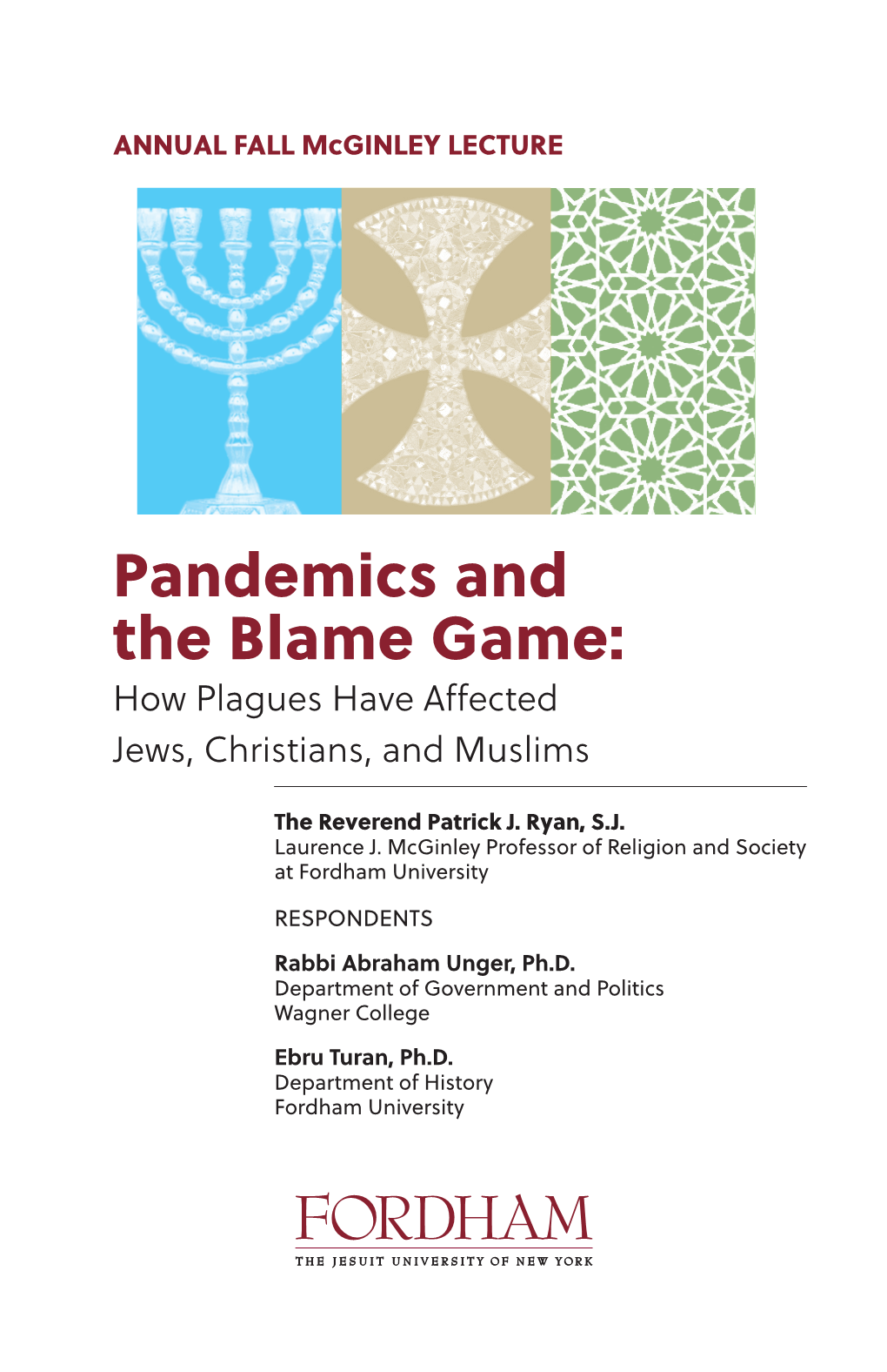 Pandemics and the Blame Game: How Plagues Have Affected Jews, Christians, and Muslims