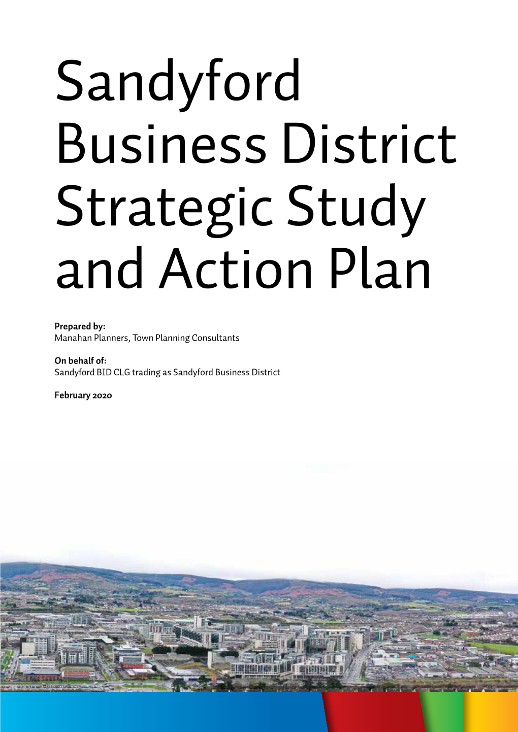 Sandyford Business District Strategic Study and Action Plan