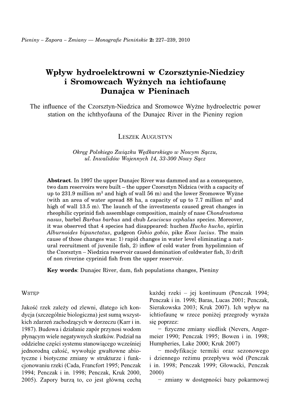 Wpływ Hydroelektrowni W Czorsztynie-Niedzicy I Sromowcach Wyżnych Na Ichtiofaunę Dunajca W Pieninach