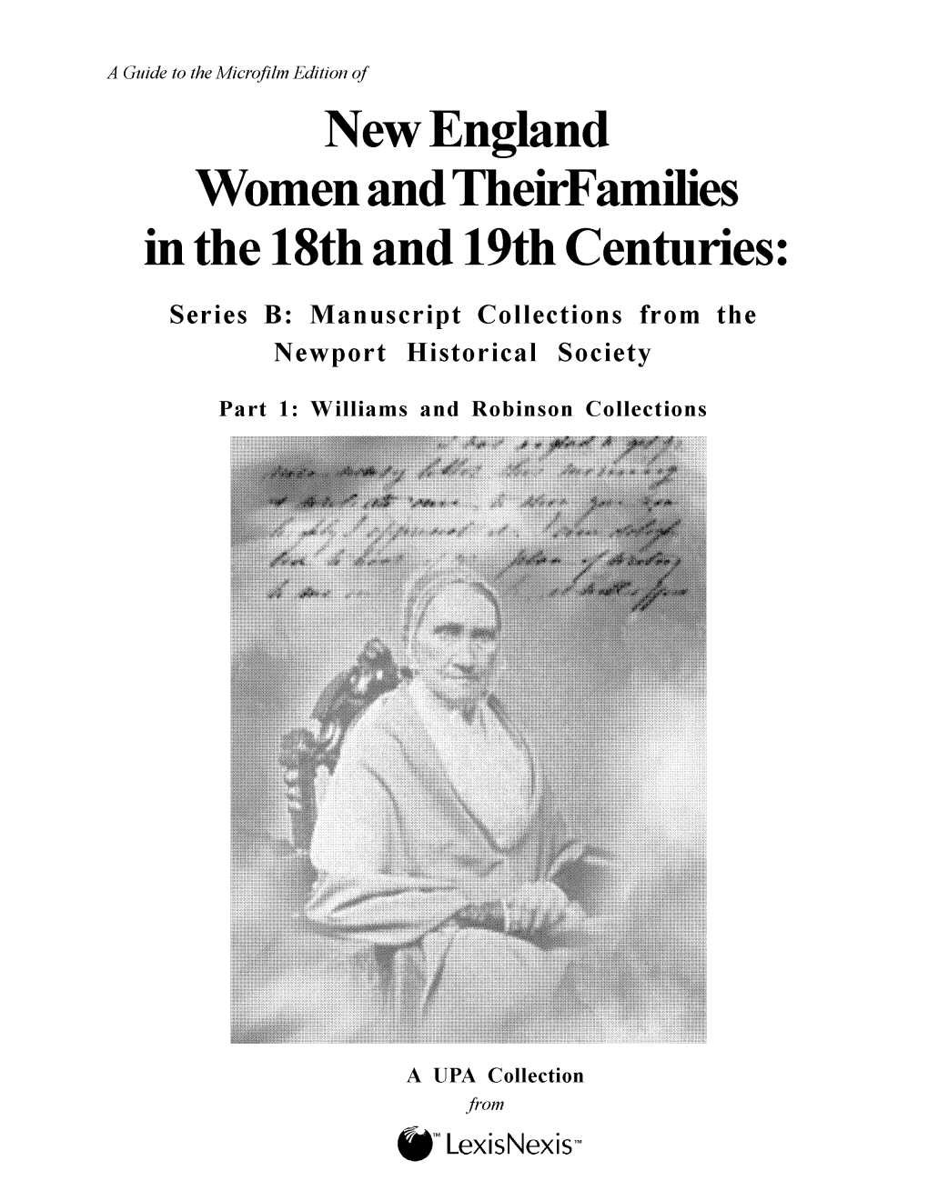 New England Women and Their Families in the 18Th and 19Th Centuries: Series B: Manuscript Collections from the Newport Historical Society