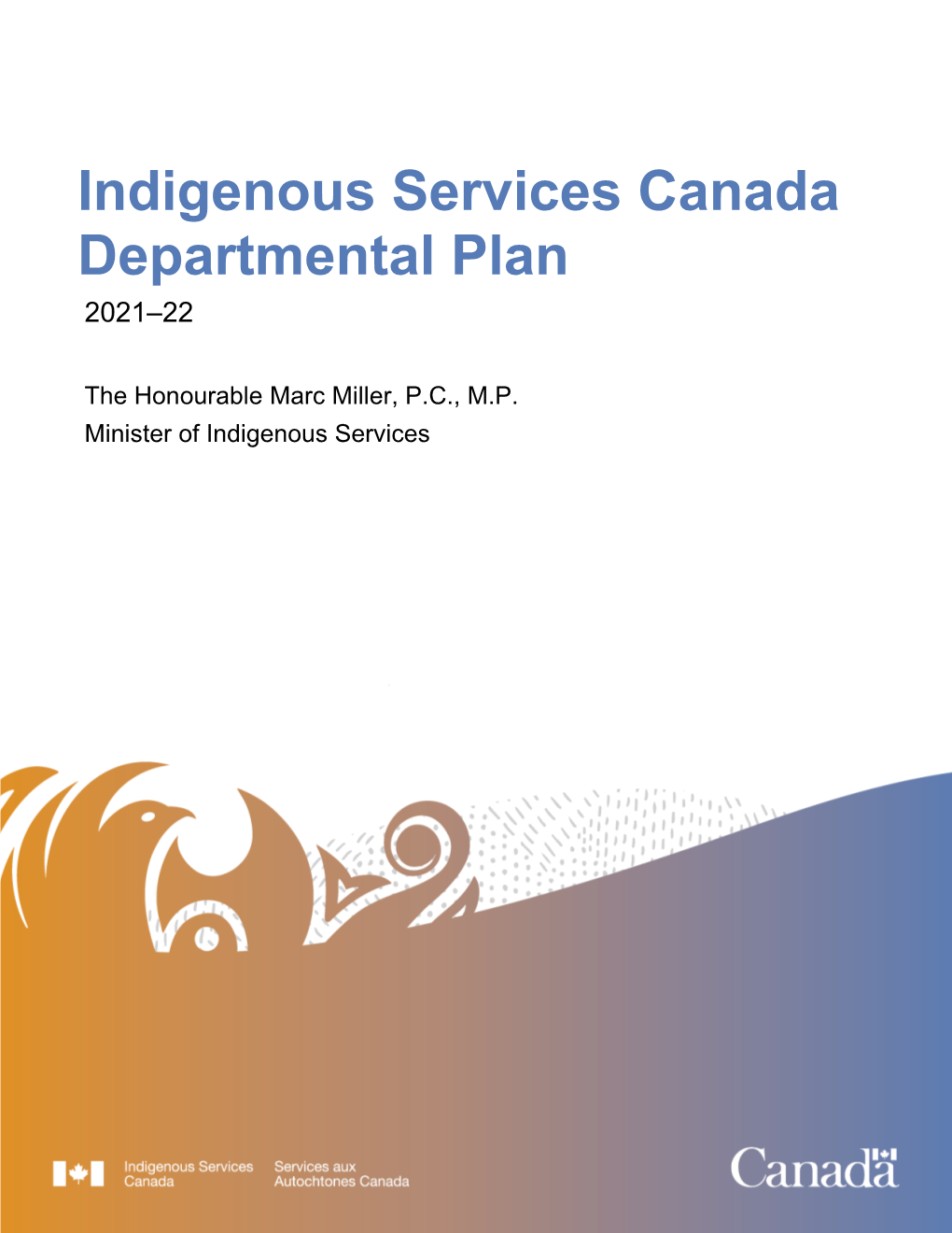 Indigenous Services Canada: 2021–22 Departmental Plan