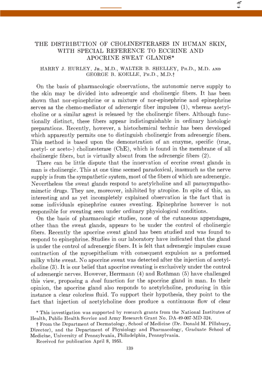 The Distribution of Cholinesterases in Human Skin, with Special Reference to Eccrine and Apocrine Sweat Glands* Harry J