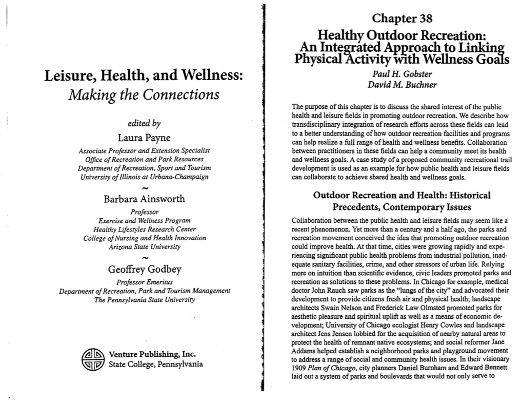 Healthy Outdoor Recreation: an Integrated Approach to Linking Physical Activity with Wellness Goals Leisure, Health, and Wellness: Paul H