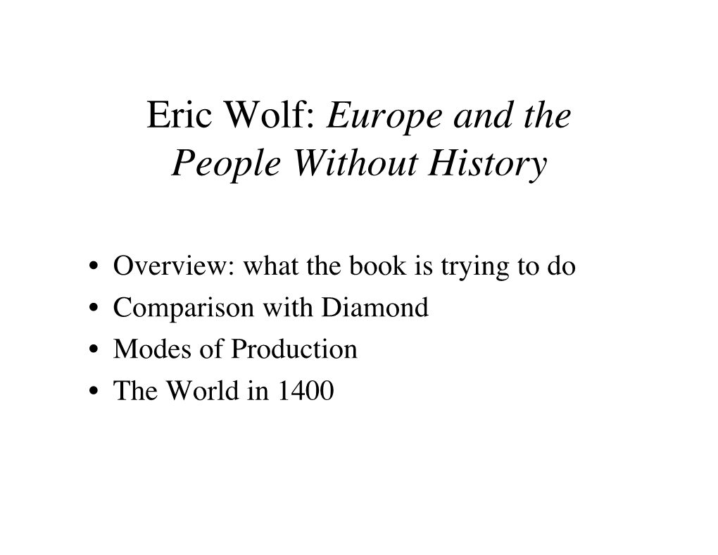 Eric Wolf: Europe and the People Without History