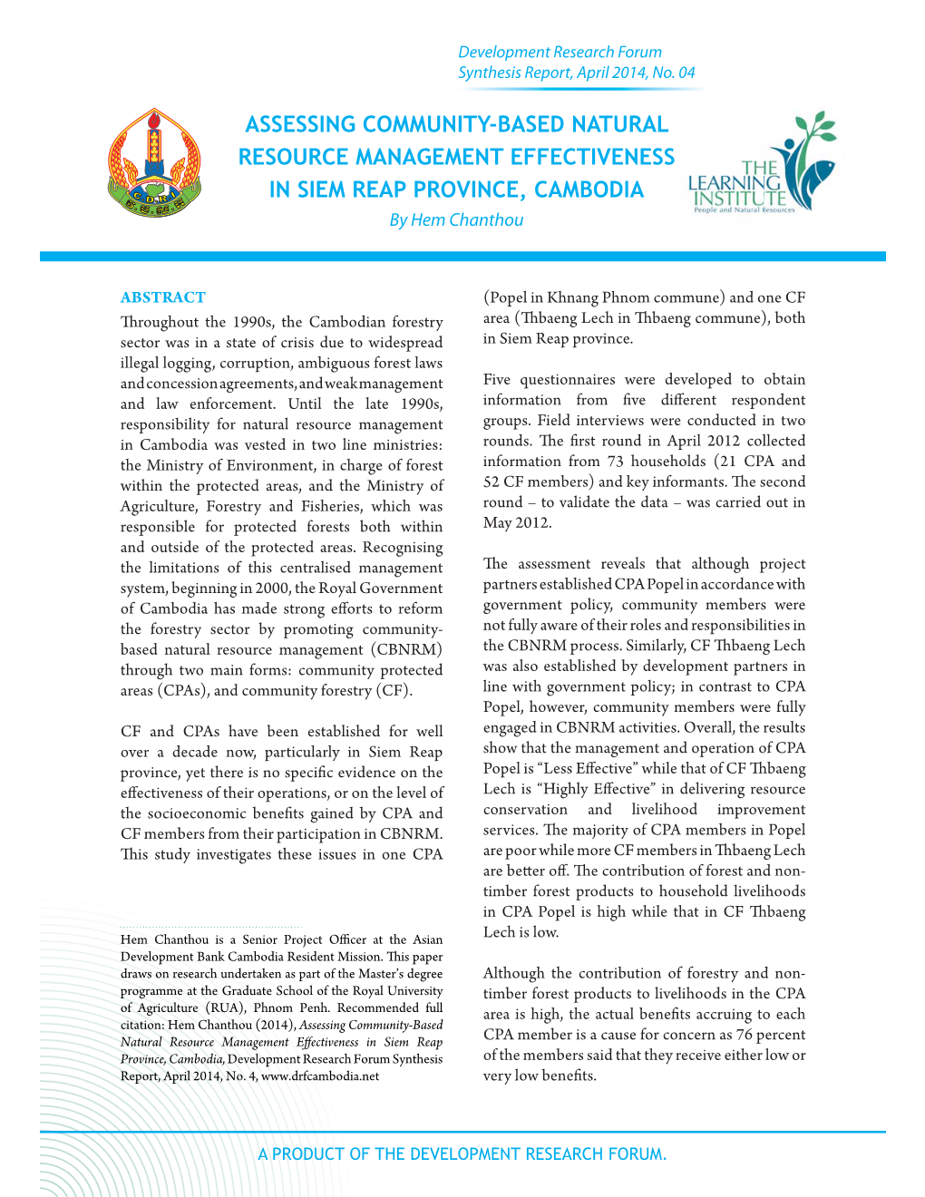 ASSESSING COMMUNITY-BASED NATURAL RESOURCE MANAGEMENT EFFECTIVENESS in SIEM REAP PROVINCE, CAMBODIA by Hem Chanthou