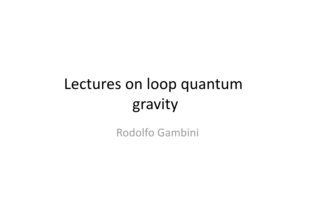 Lectures on Loop Quantum Gravity