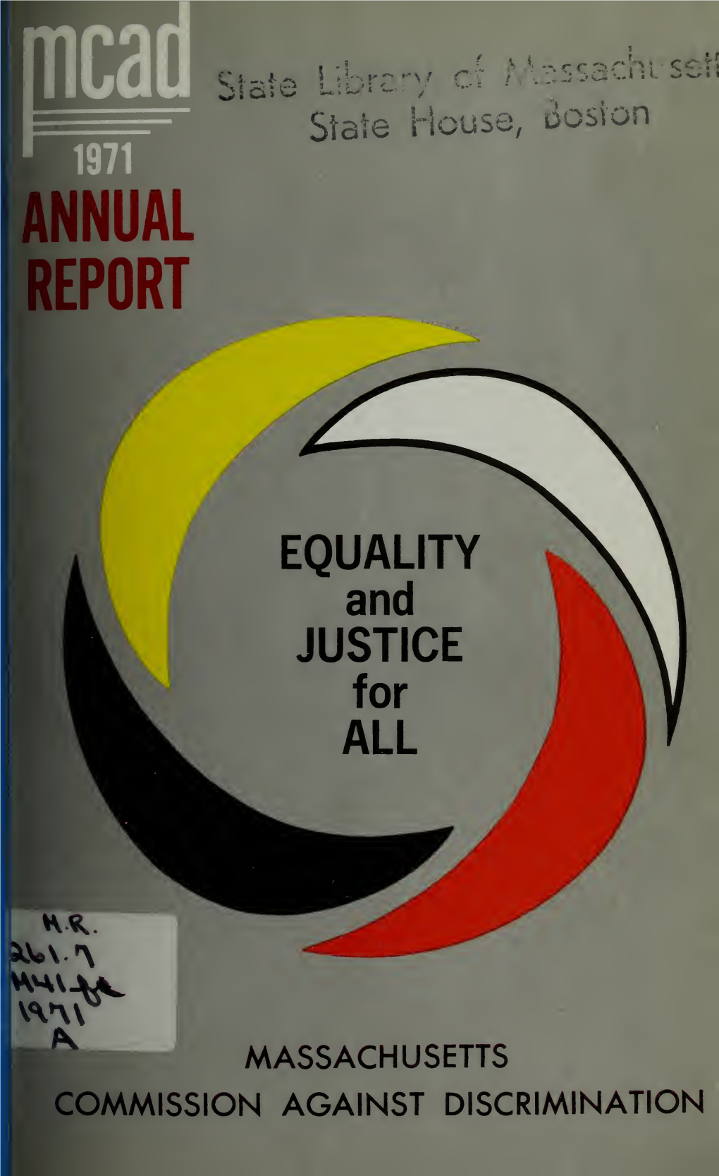 Annual Reports of the Massachusetts Commission Against Discrimination