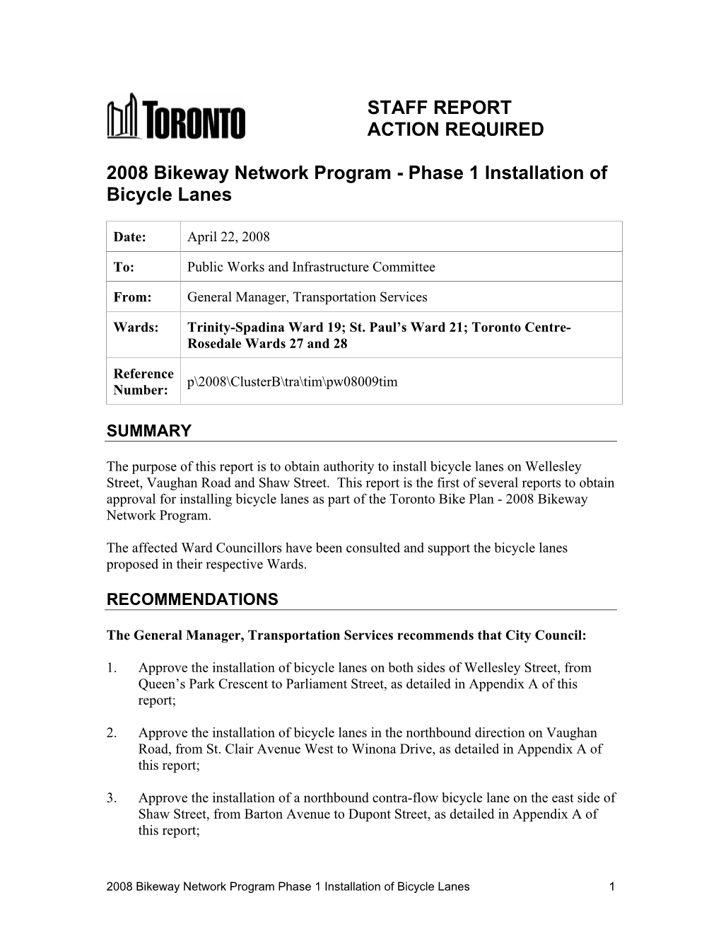 STAFF REPORT ACTION REQUIRED 2008 Bikeway Network Program