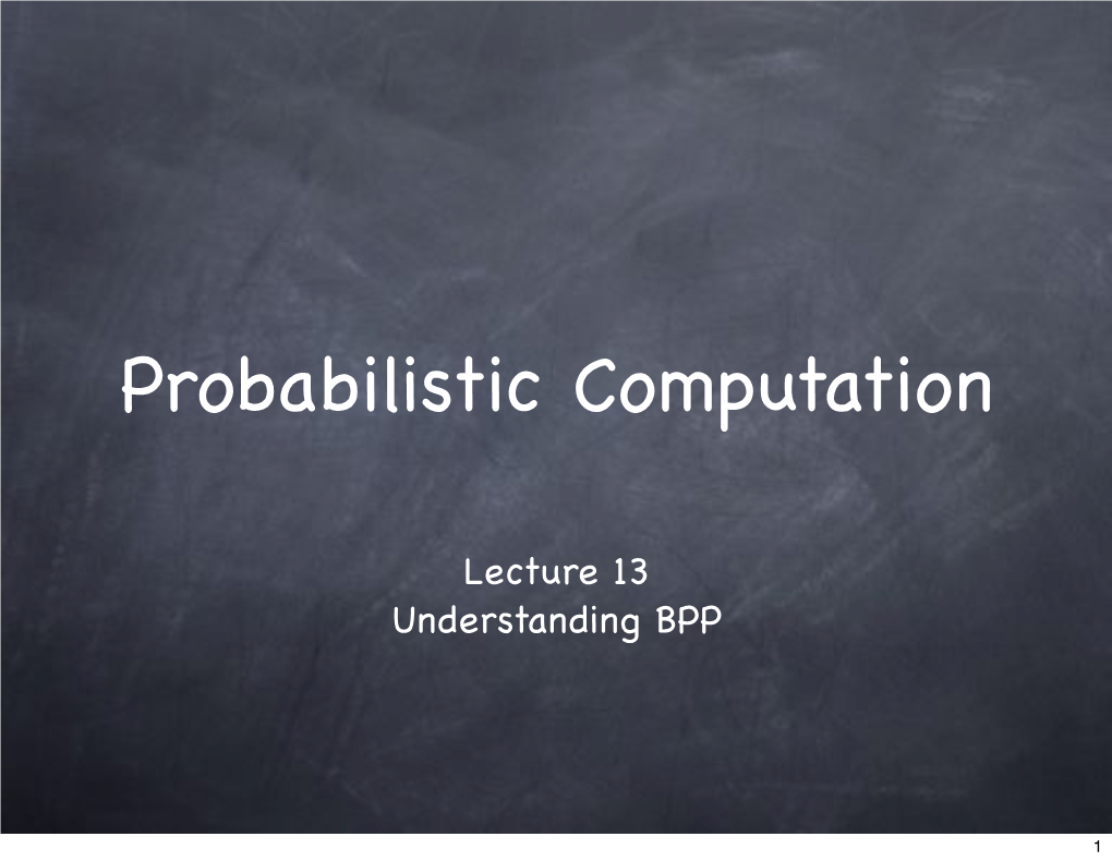 Probabilistic Computation