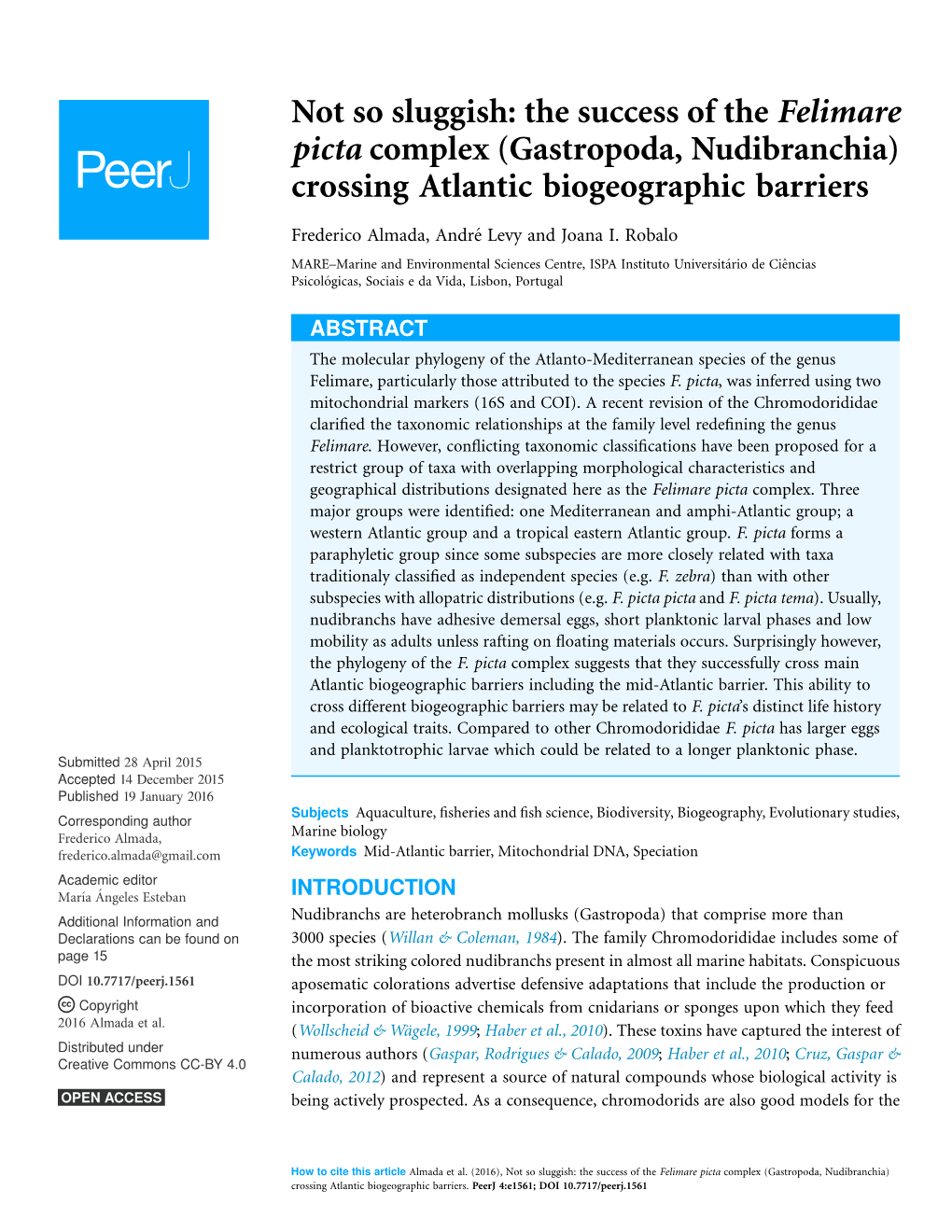 Not So Sluggish: the Success of the Felimare Picta Complex (Gastropoda, Nudibranchia) Crossing Atlantic Biogeographic Barriers