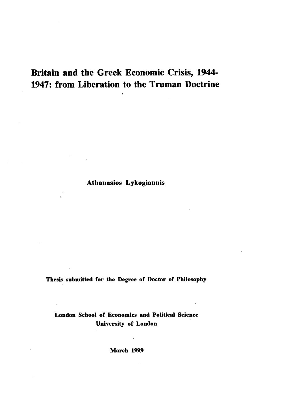 Britain and the Greek Economic Crisis, 1944- 1947: from Liberation to the Truman Doctrine