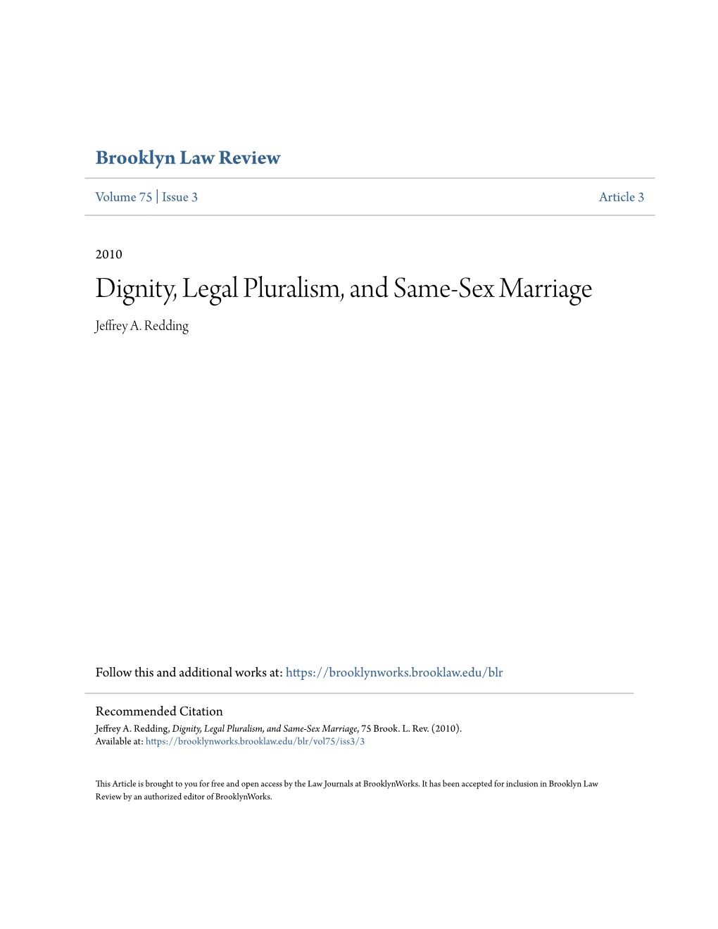 Dignity, Legal Pluralism, and Same-Sex Marriage Jeffrey A