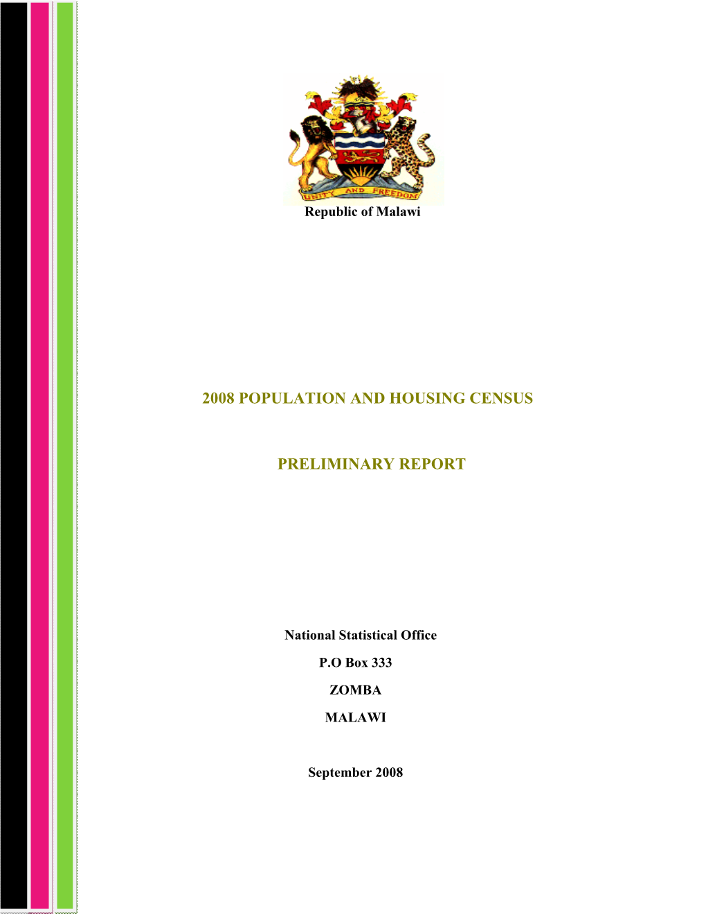 2008 Population and Housing Census Preliminary Report
