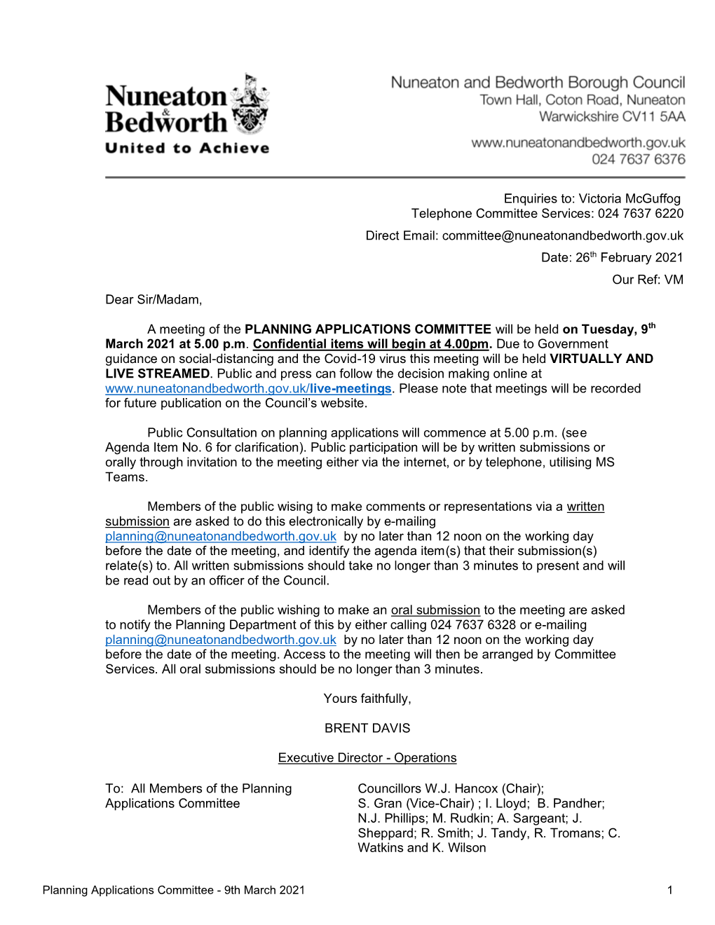 Dear Sir/Madam, a Meeting of the PLANNING APPLICATIONS COMMITTEE Will Be Held on Tuesday, 9Th March 2021 at 5.00 P.M. Confidenti