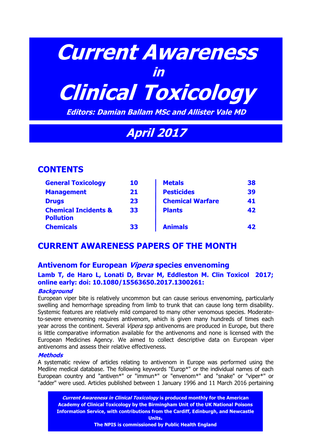 Current Awareness in Clinical Toxicology Editors: Damian Ballam Msc and Allister Vale MD