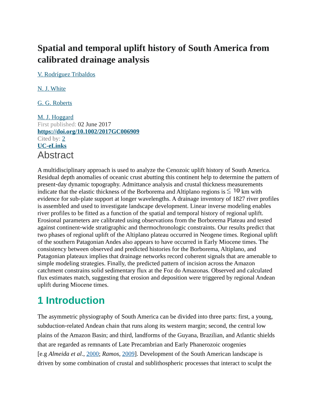 Spatial and Temporal Uplift History of South America from Calibrated Drainage Analysis