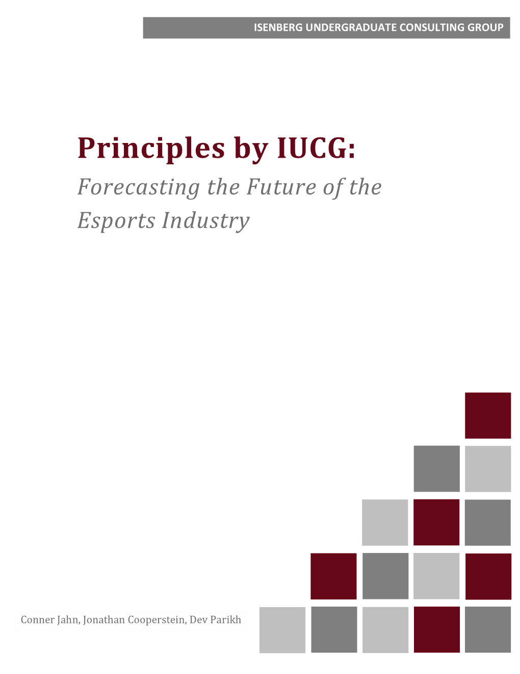 Principles by IUCG: Forecasting the Future of the Esports Industry