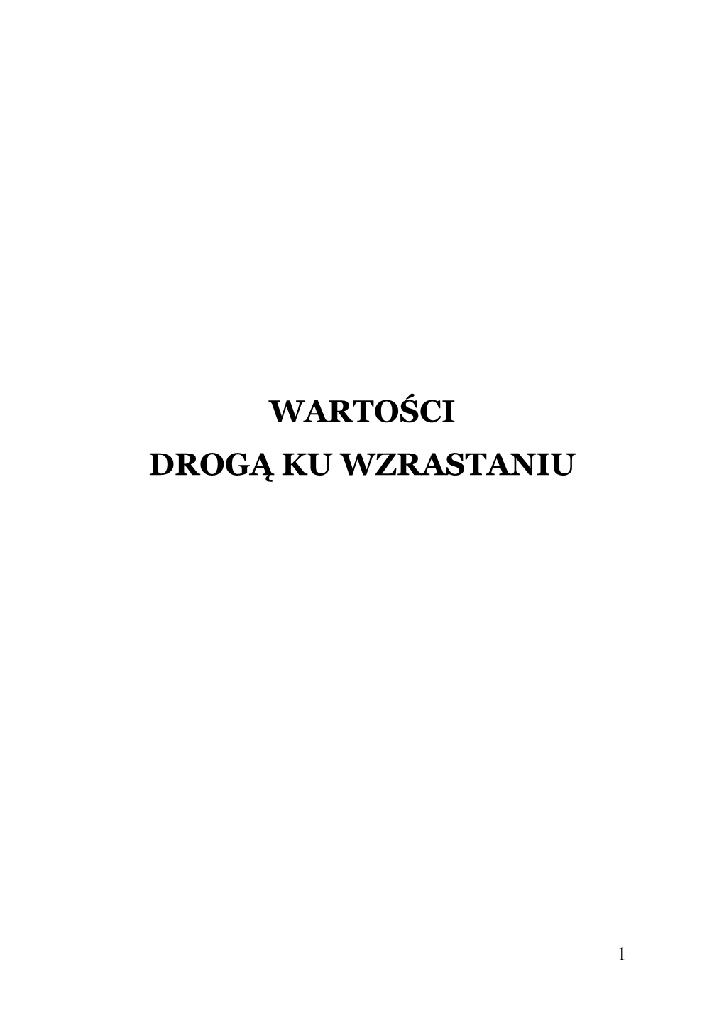 Wartości Drogą Ku Wzrastaniu