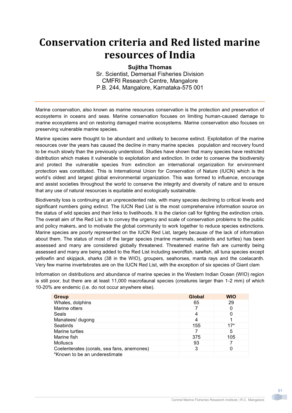 Conservation Criteria and Red Listed Marine Resources of India Sujitha Thomas Sr