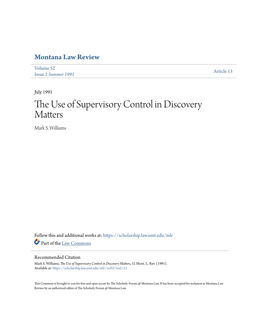 The Use of Supervisory Control in Discovery Matters, 52 Mont