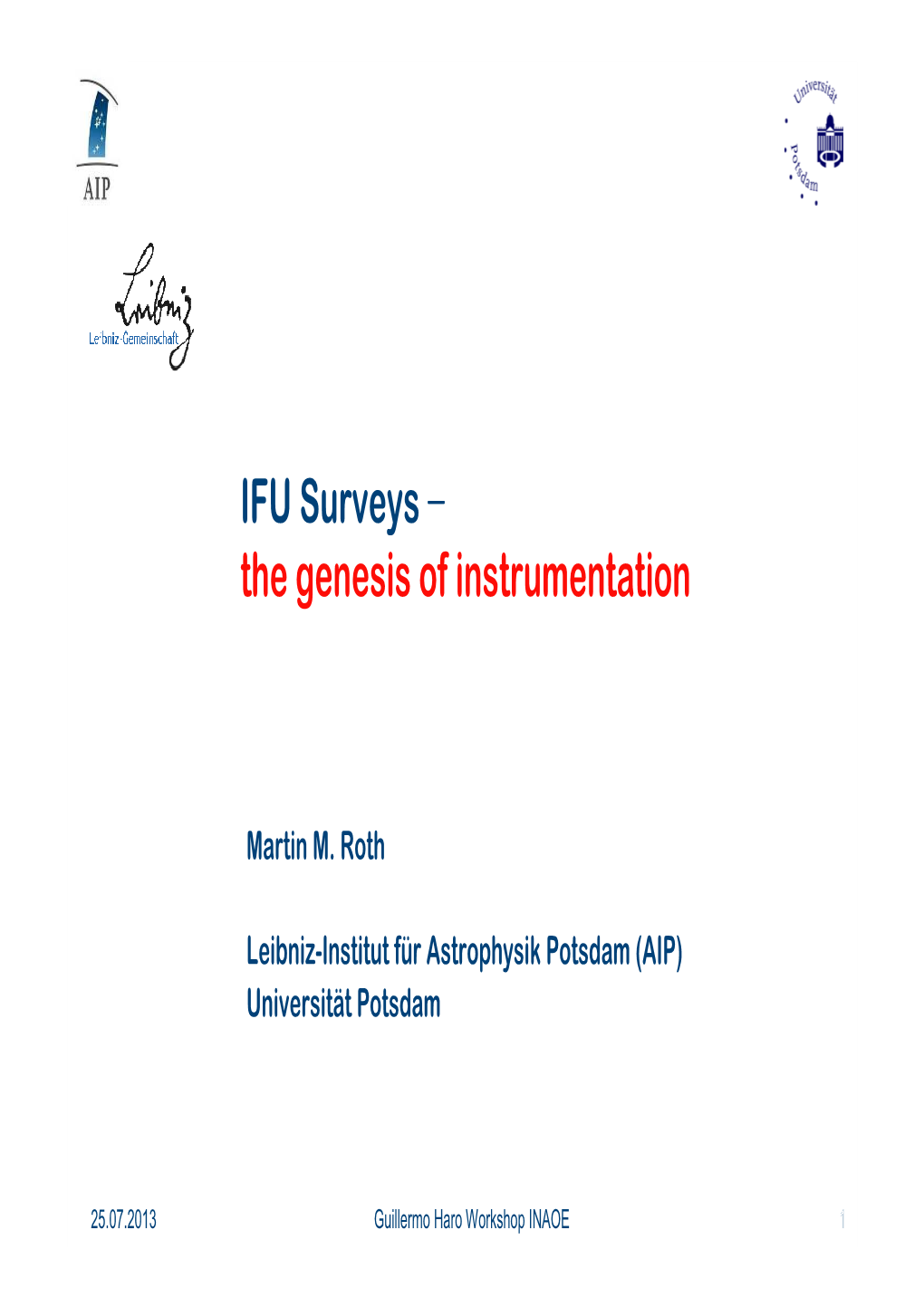 IFU Surveys − the Genesis of Instrumentation