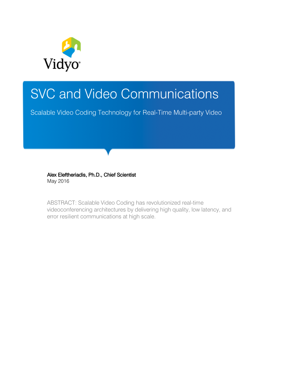 SVC and Video Communications