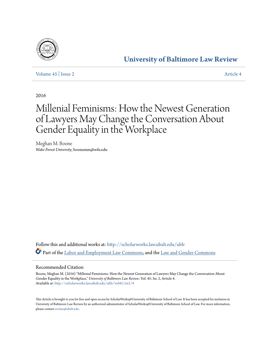 How the Newest Generation of Lawyers May Change the Conversation About Gender Equality in the Workplace Meghan M