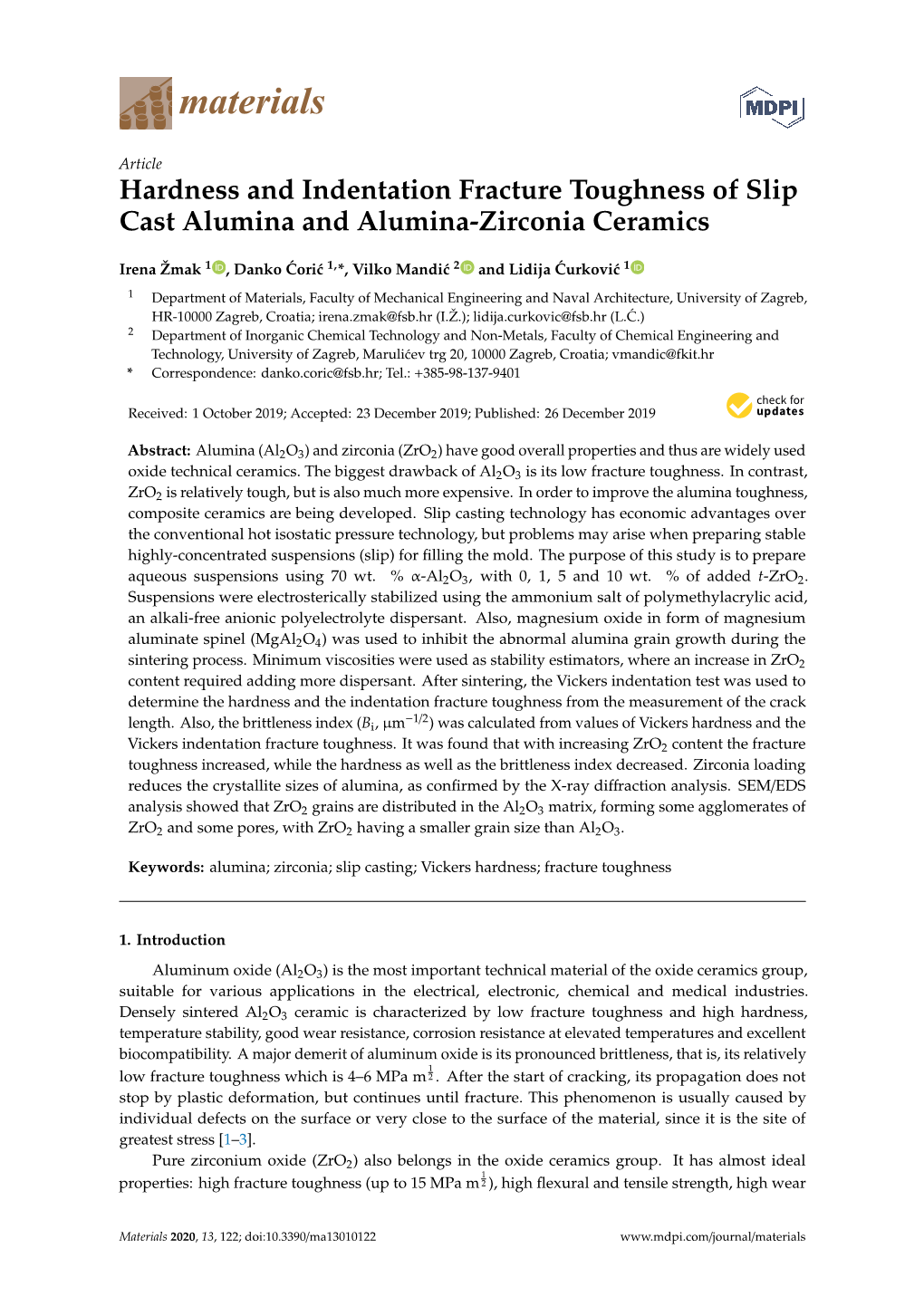 Hardness and Indentation Fracture Toughness of Slip Cast Alumina and Alumina-Zirconia Ceramics