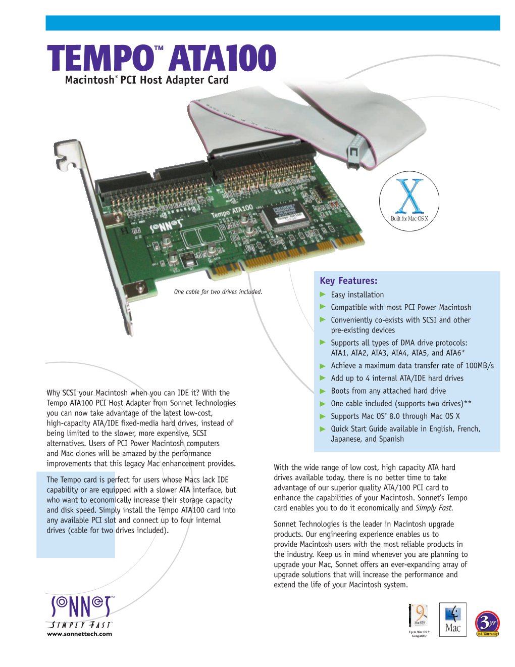 Key Features: One Cable for Two Drives Included