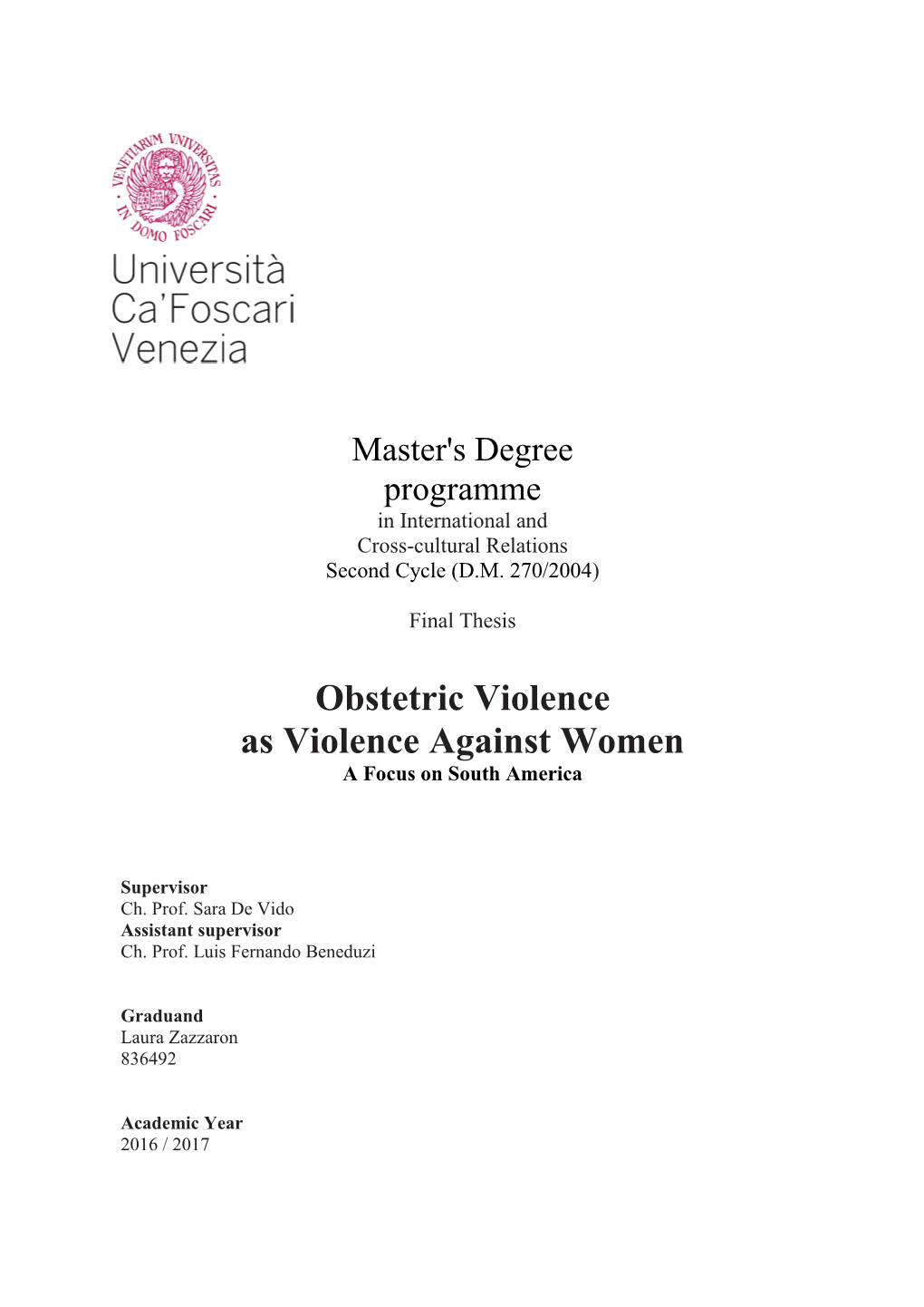 Obstetric Violence As Violence Against Women a Focus on South America