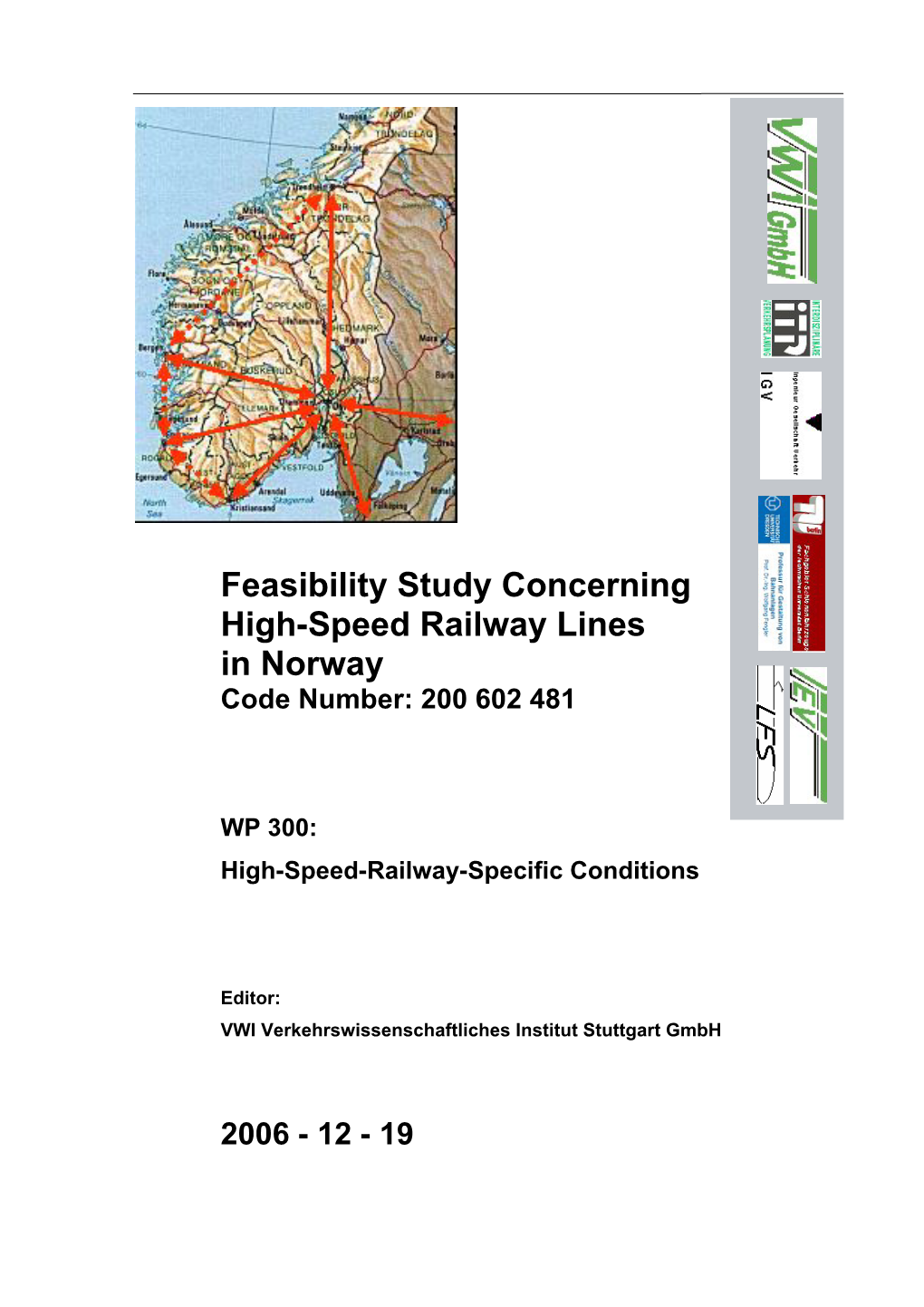 High-Speed-Railway-Specific Conditions