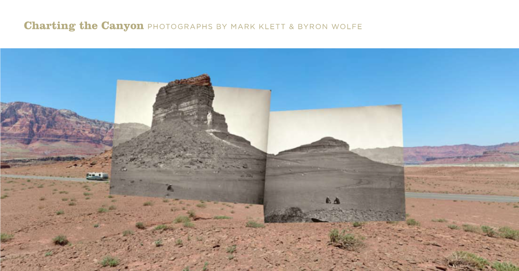 Charting the Canyon Photographs by Mark Klett & Byron Wolfe