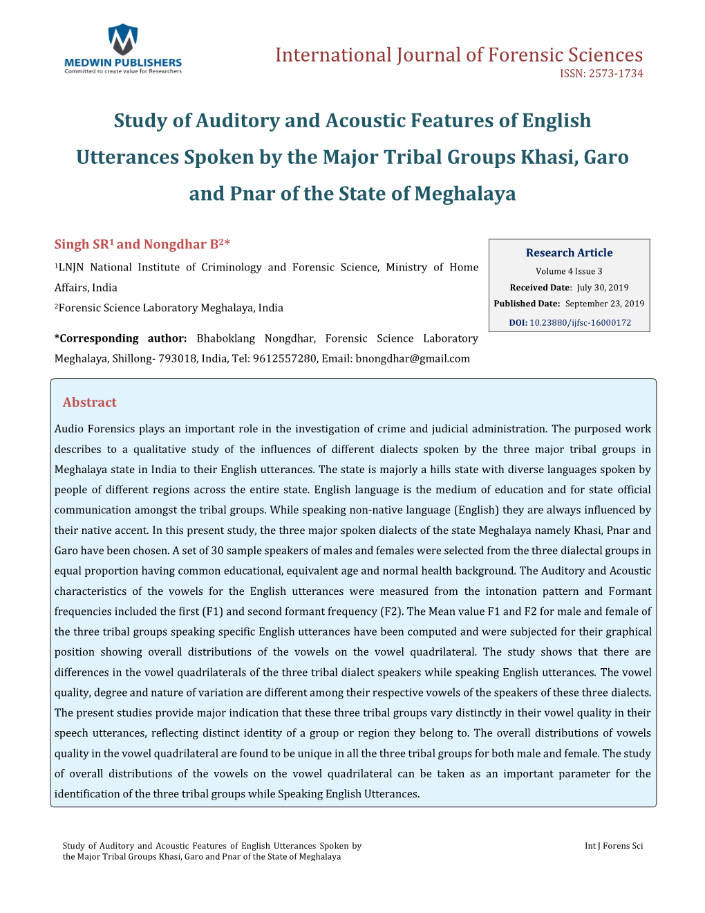 Singh SR and Nongdhar B. Study of Auditory and Acoustic Features of English Utterances Spoken by the Major Tribal Groups Khasi
