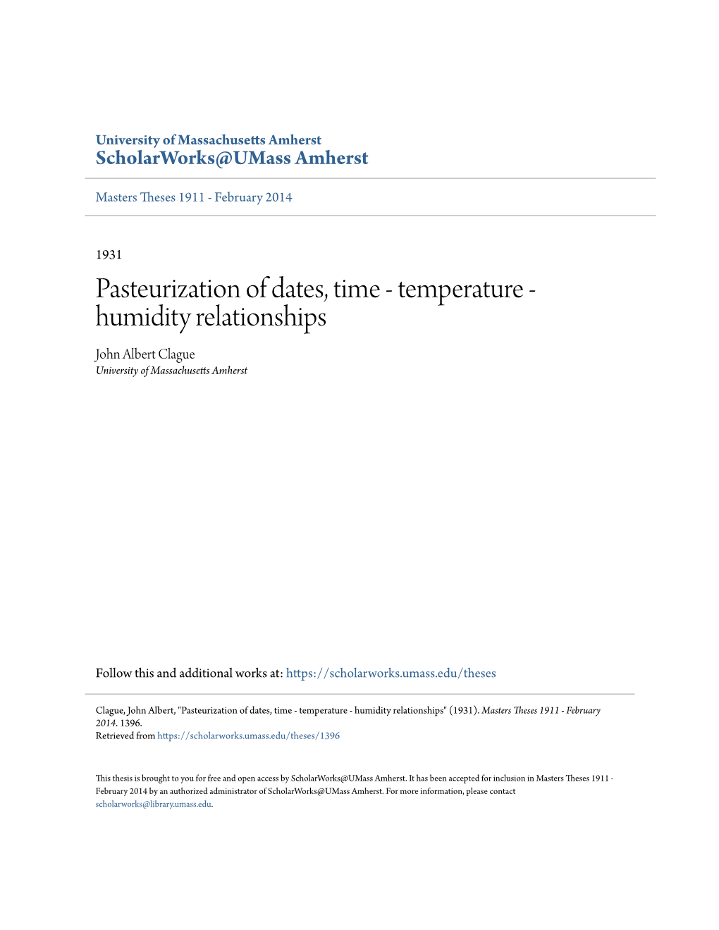 Pasteurization of Dates, Time - Temperature - Humidity Relationships John Albert Clague University of Massachusetts Amherst