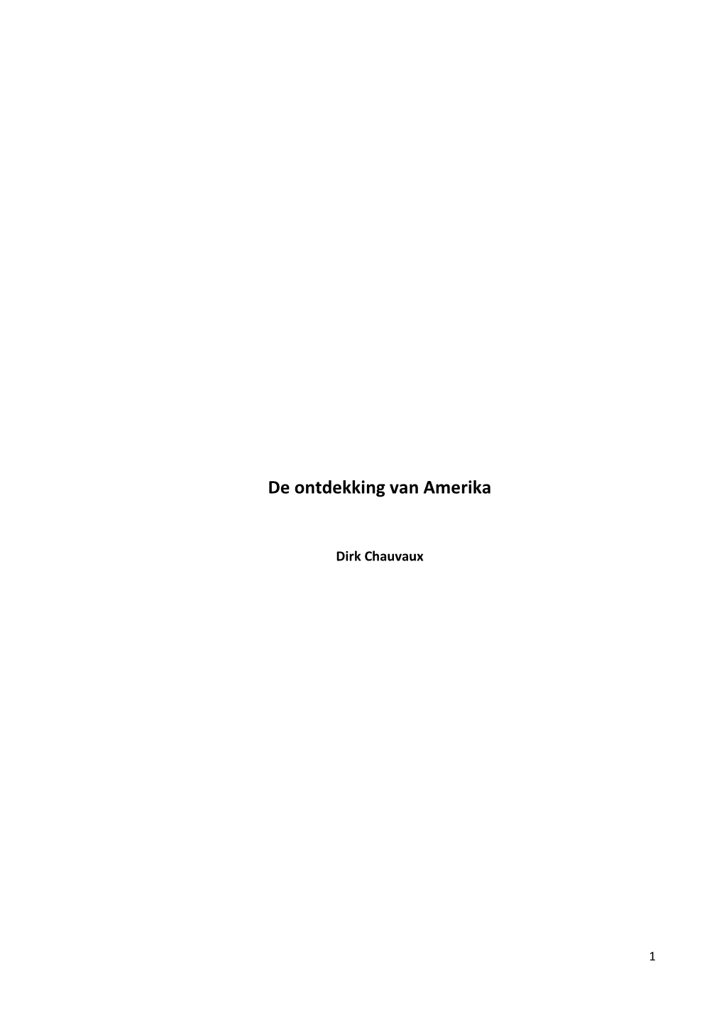 De Ontdekking Van Amerika