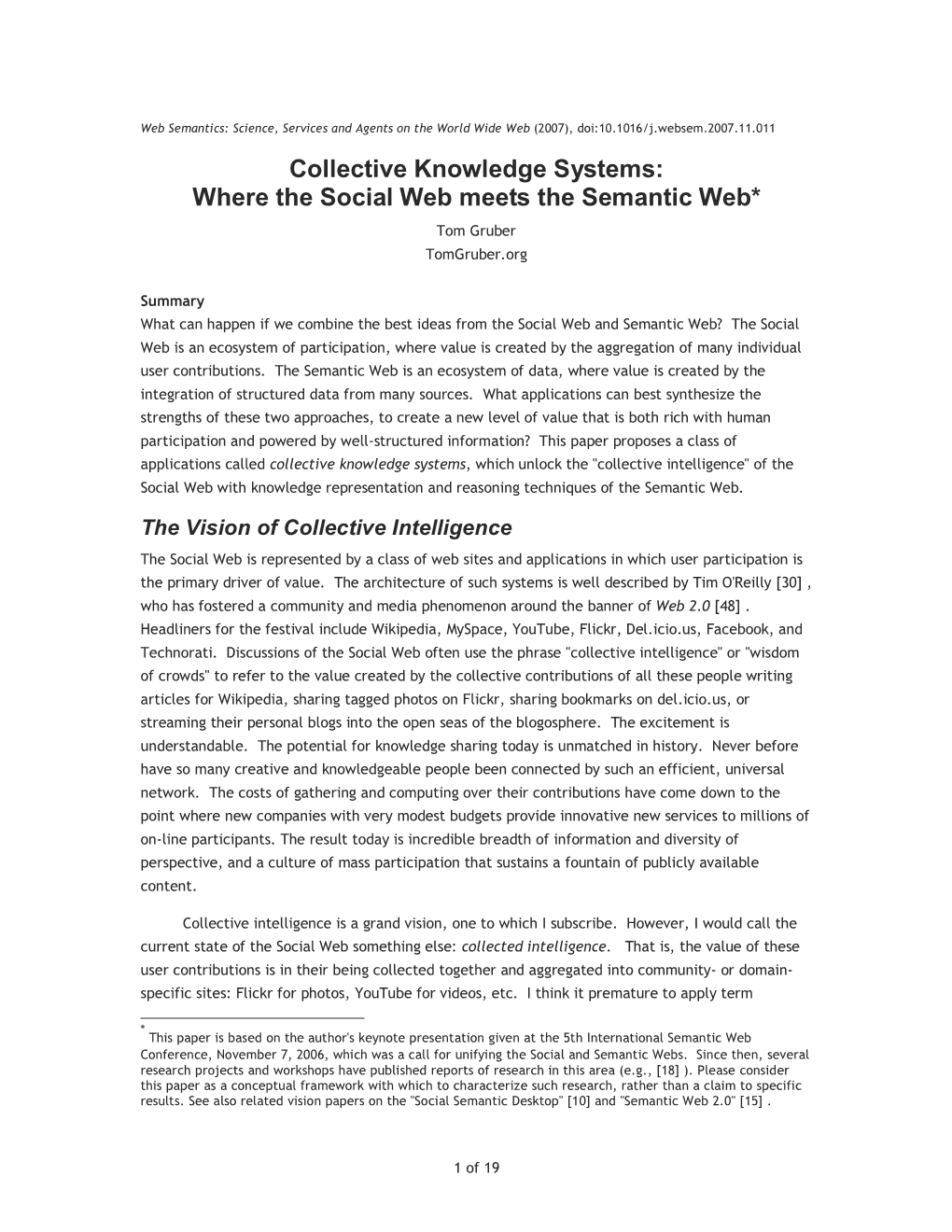 Collective Knowledge Systems: Where the Social Web Meets the Semantic Web* Tom Gruber Tomgruber.Org