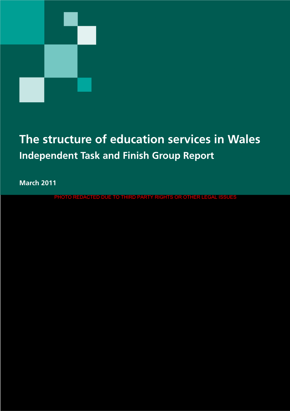 The Structure of Education Services in Wales Independent Task and Finish Group Report