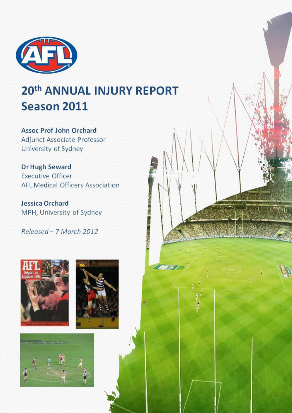 2011 AFL Injury Report Is a Landmark Study, Marking 20 Years of Recording of Injury Data by the AFL
