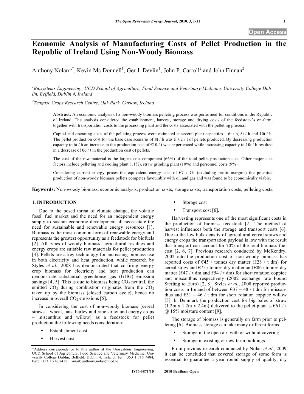 Economic Analysis of Manufacturing Costs of Pellet Production in the Republic of Ireland Using Non-Woody Biomass