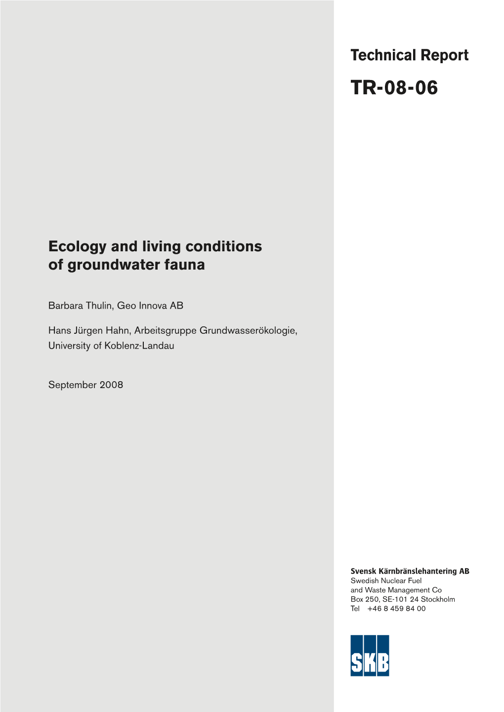 Ecology and Living Conditions of Groundwater Fauna