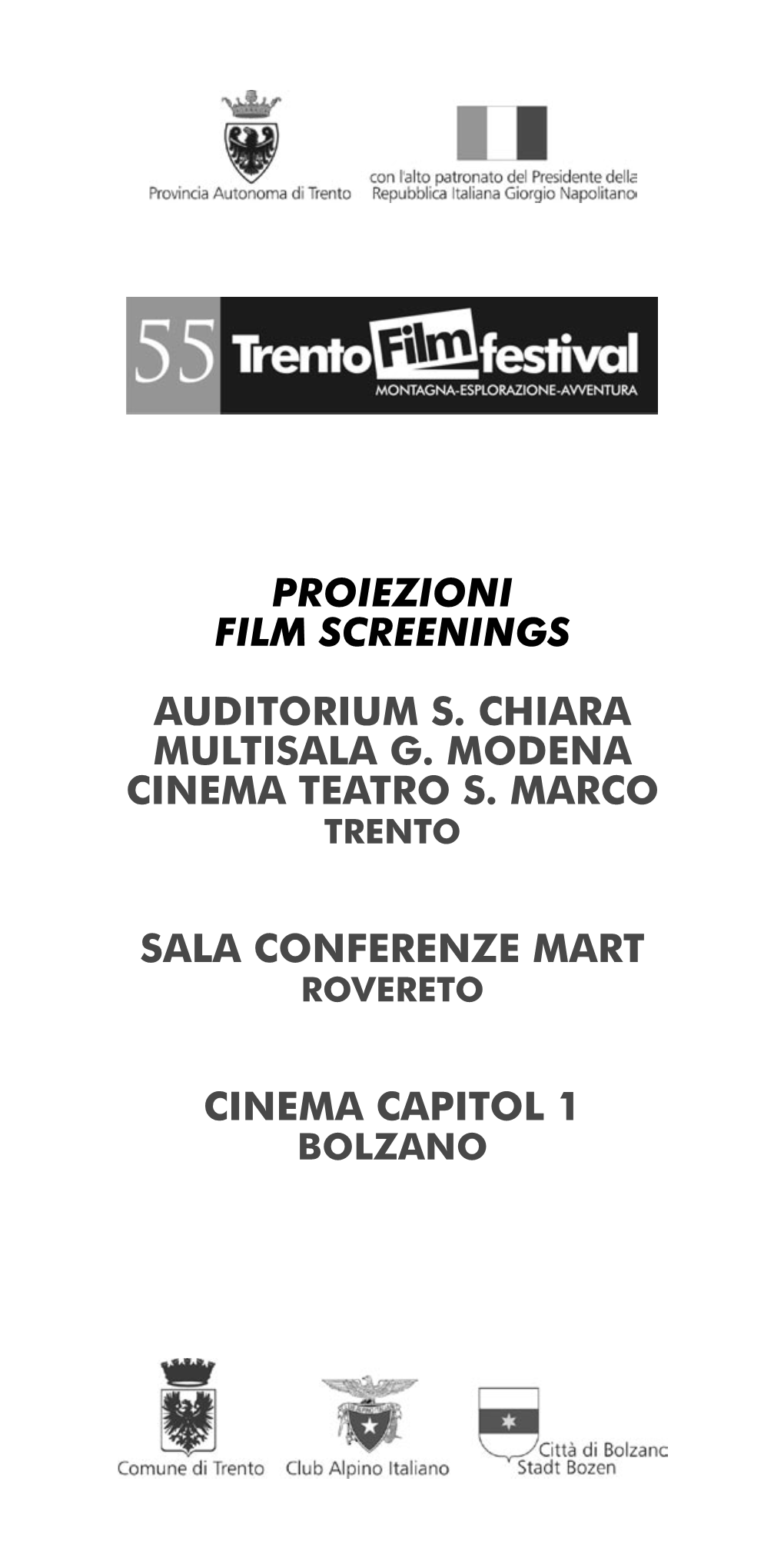 Proiezioni Film Screenings Auditorium S. Chiara Multisala G