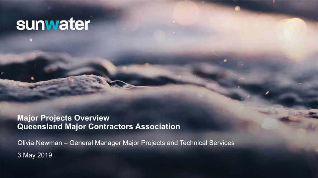 Major Projects Overview Queensland Major Contractors Association