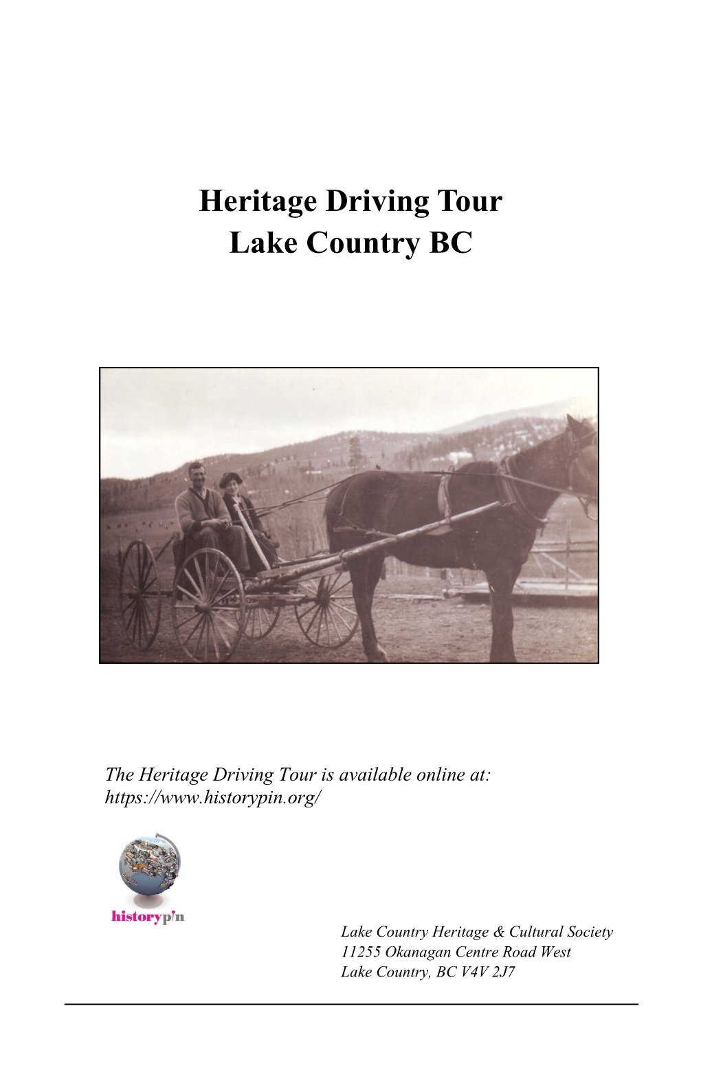Heritage Driving Tour Lake Country BC