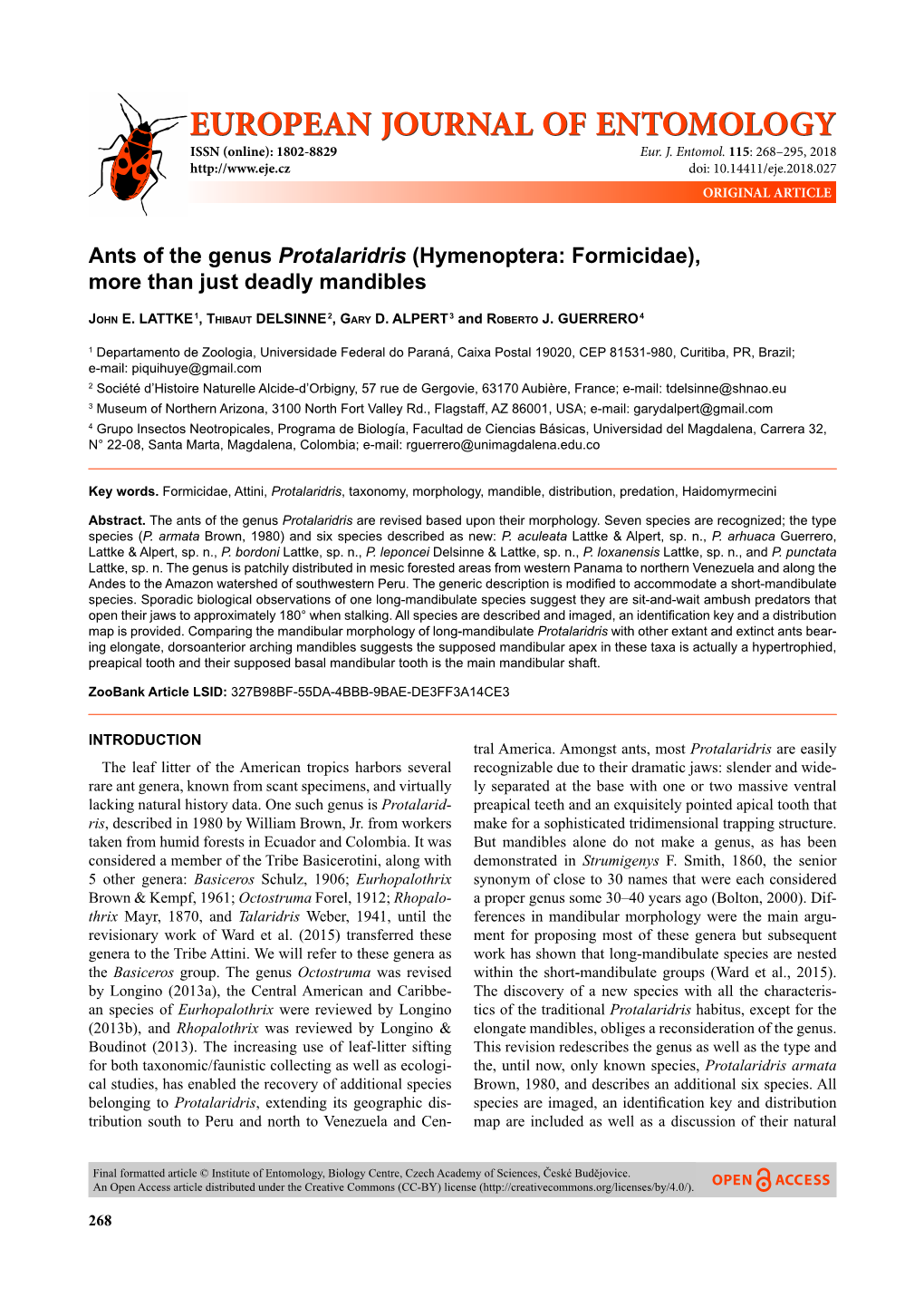 Ants of the Genus Protalaridris (Hymenoptera: Formicidae), More Than Just Deadly Mandibles