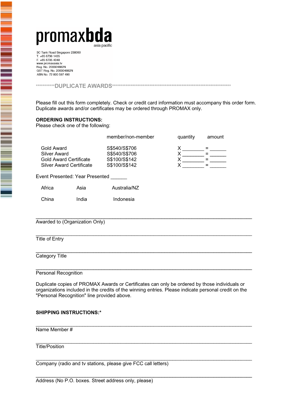 Please Fill out This Form Completely. Check Or Credit Card Information Must Accompany This Order Form